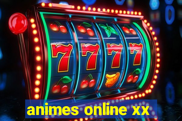 animes online xx